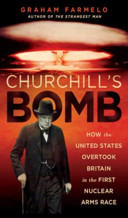 Graham Farmelo Churchill's Bomb