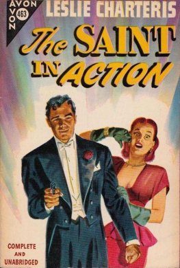 Leslie Charteris - The Saint In Action