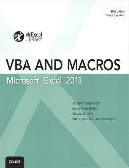 Bill Jelen Excel 2013 VBA and Macros (MrExcel Library) by Bill Jelen