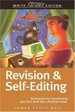 James Scott Bell - Revision And Self-Editing (Write Great Fiction)