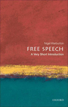 Nigel Warburton Free Speech: A Very Short Introduction