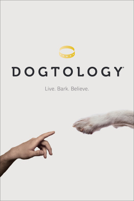 Jeff Lazarus Dogtology: Live. Bark. Believe.