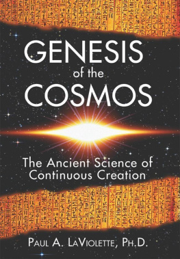 Paul A. LaViolette - Genesis of the Cosmos: The Ancient Science of Continuous Creation