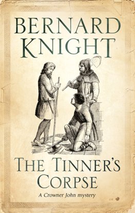 Bernard Knight The Tinner's corpse