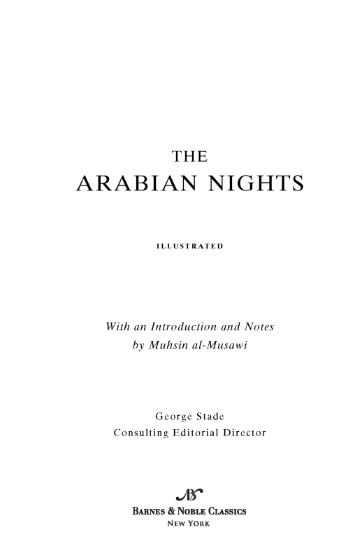Table of Contents FROM THE PAGES OF THE ARABIAN NIGHTS The grand vizier who - photo 1