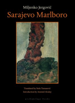 Miljenko Jergovic - Sarajevo Marlboro