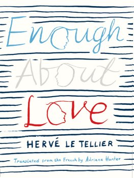 Herve Le Tellier Enough About Love