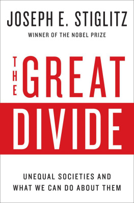 Joseph E. Stiglitz - The Great Divide: Unequal Societies and What We Can Do About Them