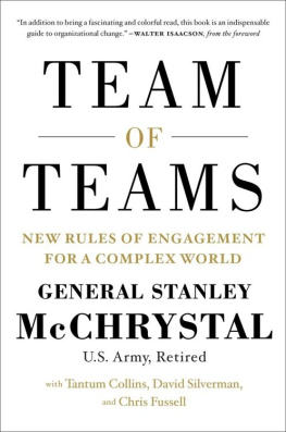 Stanley McChrystal - Team of Teams: New Rules of Engagement for a Complex World