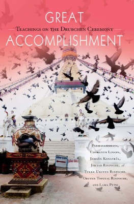 Tulku Urgyen Rinpoche - Great Accomplishment