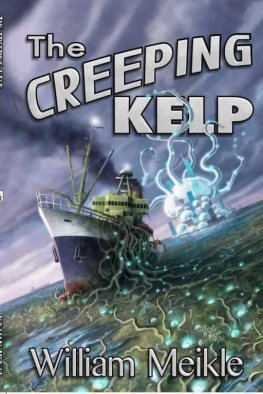 William Meikle The Creeping Kelp