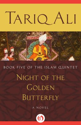 Tariq Ali - Night of the Golden Butterfly