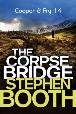 Stephen Booth - The Corpse Bridge