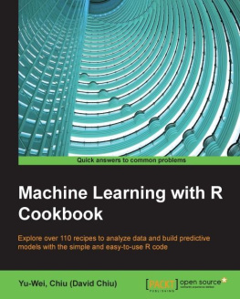 Yu-Wei Machine Learning With R Cookbook