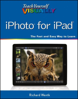 Richard Wentk Teach Yourself VISUALLY iPhoto for iPad