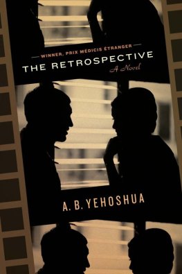 A. Yehoshua - The Retrospective