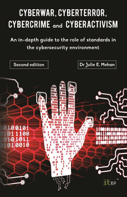 Julie E. Mehan Cyberwar, Cyberterror, Cybercrime and Cyberactivism