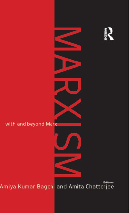 Amiya Kumar Bagchi - Marxism: With and Beyond Marx