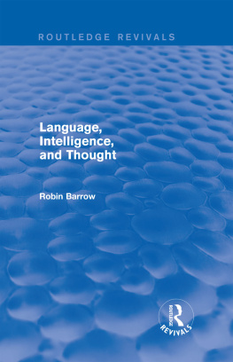 Robin Barrow - Language, Intelligence, and Thought