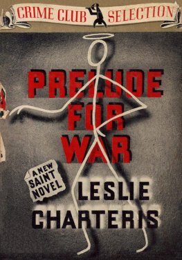 Leslie Charteris - Prelude for War