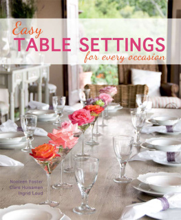 Noeleen Foster Easy Table Settings for Every Occasion