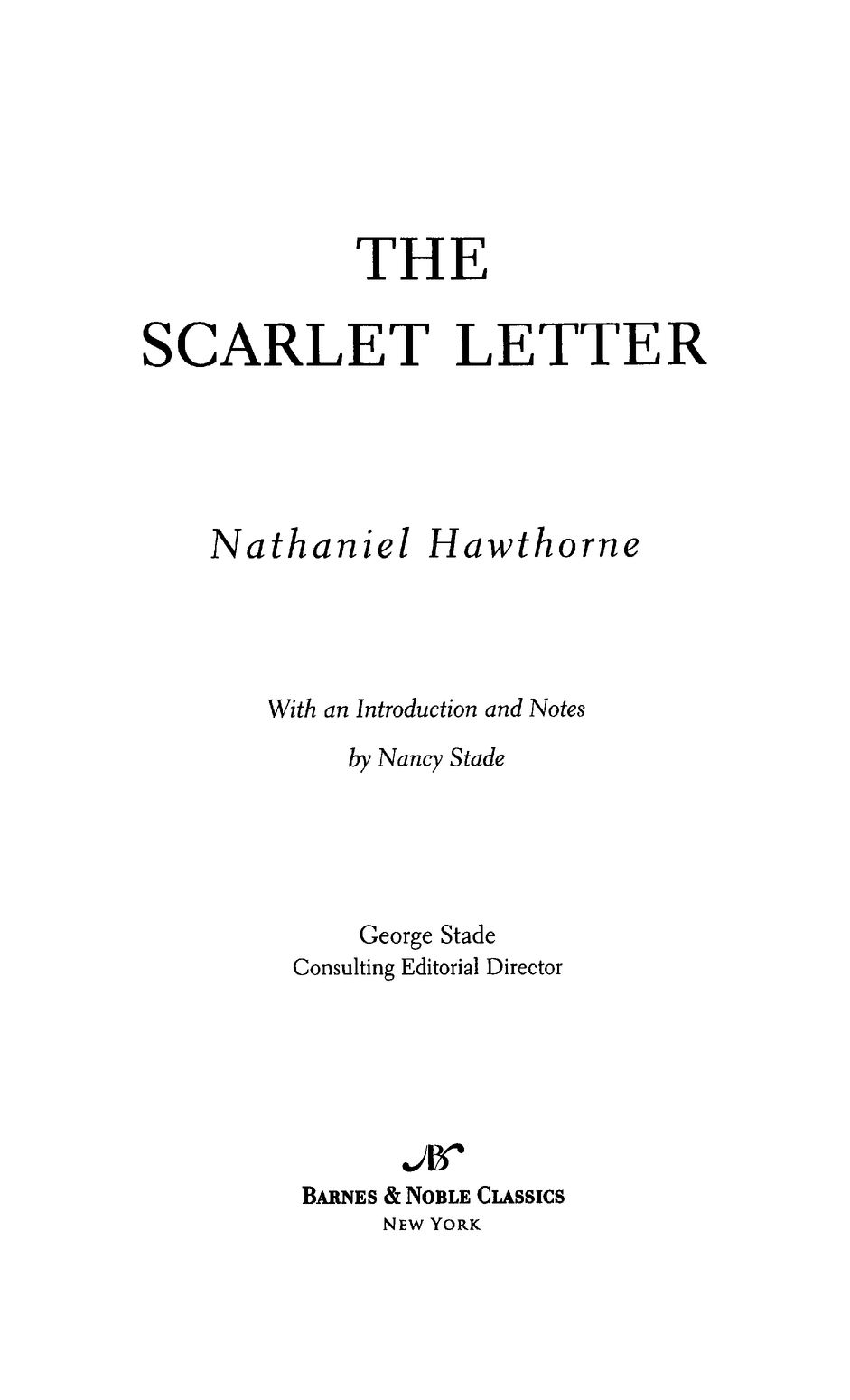 NATHANIEL HAWTHORNE Nathaniel Hathorne Jr was born into an established New - photo 2