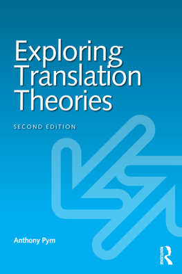 Anthony Pym - Exploring Translation Theories