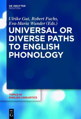 Ulrike Gut - Universal or Diverse Paths to English Phonology