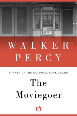 Walker Percy - The Moviegoer