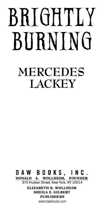 Copyright 2000 by Mercedes R Lackey eISBN 978-1-101-11736-1 All Rights - photo 2