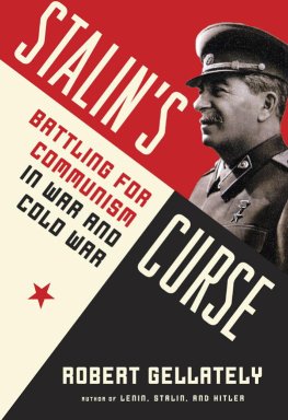 Robert Gellately - Stalin's Curse