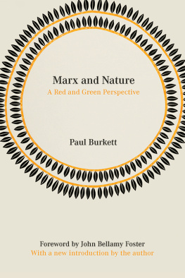 Paul Burkett - Marx and Nature: A Red and Green Perspective