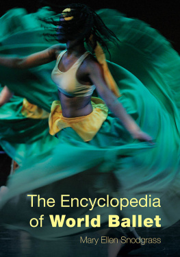 Mary Ellen Snodgrass - The Encyclopedia of World Ballet