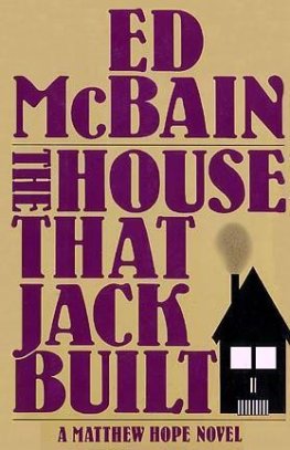 Ed McBain - The House That Jack Built