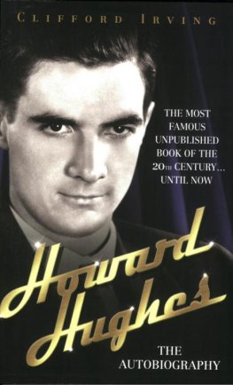 Clifford Irving - Howard Hughes: The Autobiography