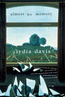 Lydia Davis - Almost No Memory