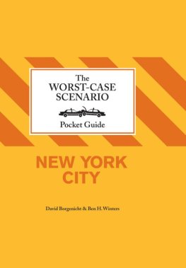 David Borgenicht - The Worst-Case Scenario Pocket Guide: New York City