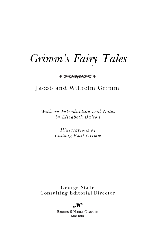 Table of Contents From the Pages of Grimms Fairy Tales In the olden - photo 1