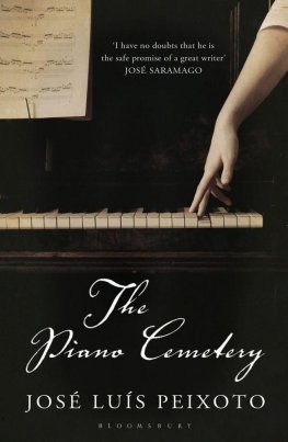 José Peixoto - The Piano Cemetery