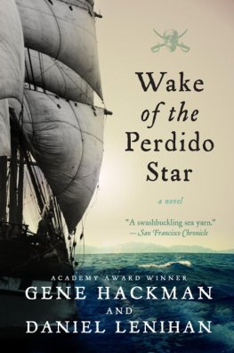 Gene Hackman - Wake of the Perdido Star