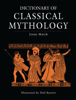 Jennifer R. March - Dictionary of Classical Mythology