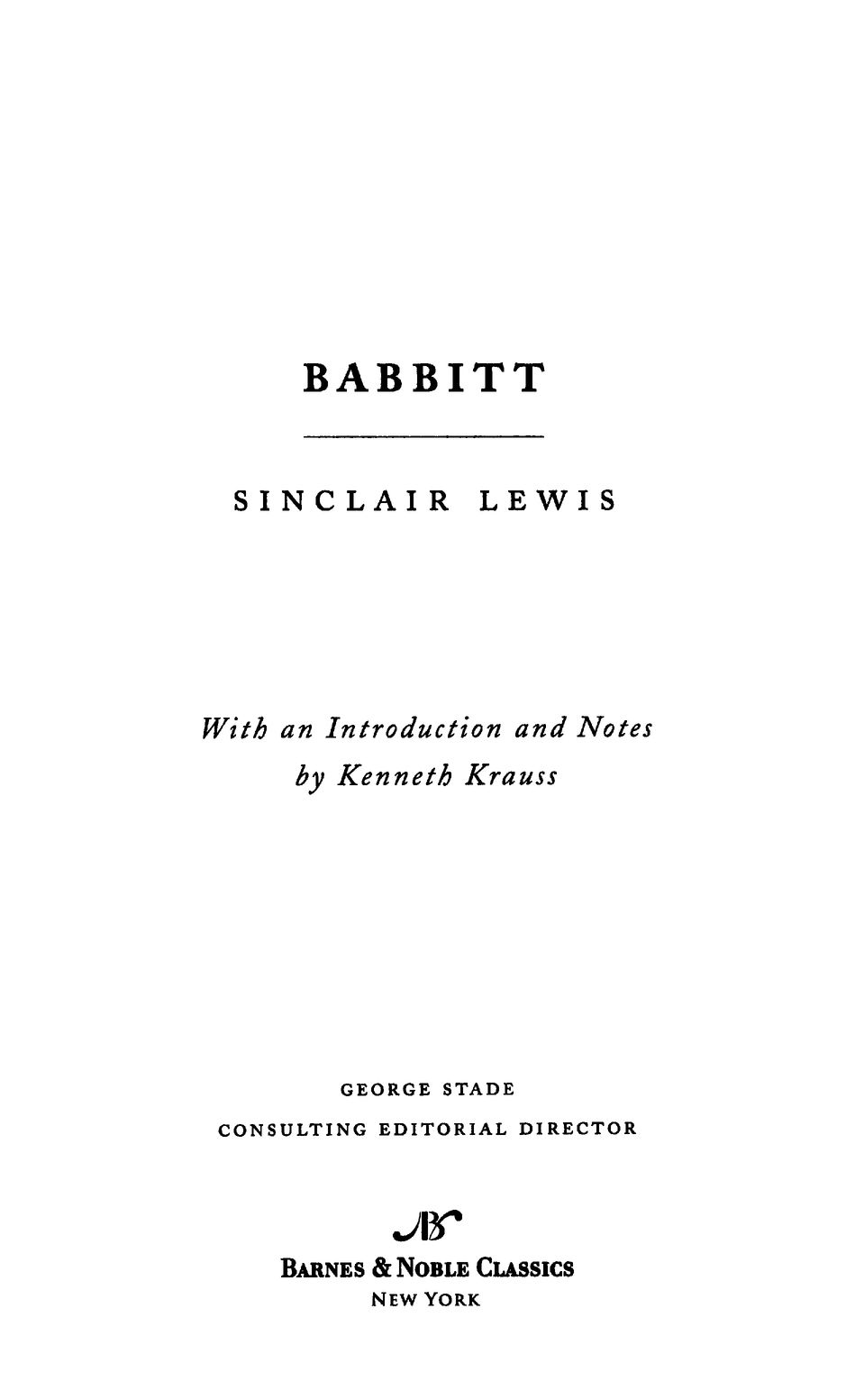 SINCLAIR LEWIS Harry Sinclair Lewis was born on February 7 1885 in Sauk - photo 2