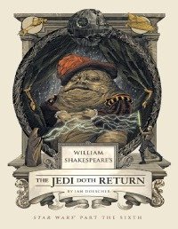 Ian Doescher - William Shakespeare's The Jedi Doth Return