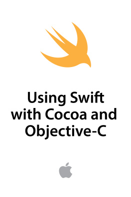 Apple Inc. - Using Swift with Cocoa and Objective-C