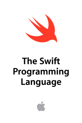 Apple Inc. The Swift Programming Language