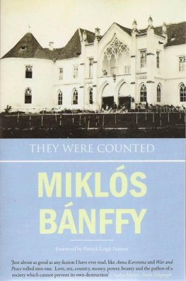 Miklós Bánffy - They Were Counted