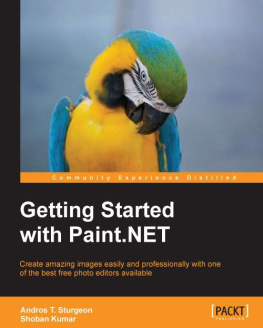 Andros T. Sturgeon and Shoban Kumar Getting Started with Paint.NET