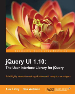 Dan Wellman - jQuery UI 1.10 The User Interface Library for jQuery