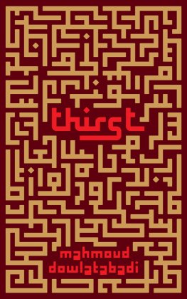 Mahmoud Dowlatabadi - Thirst