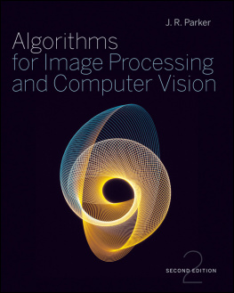 J. R. Parker Algorithms for Image Processing and Computer Vision